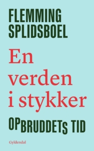 Flemming Splidsboel En verden i stykker